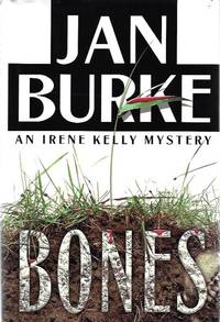 Bones: An Irene Kelly Mystery