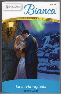 La Novia Raptada: (The Kidnapped Bride) (Spanish Edition) by Jennie Lucas - Paperback - First Printing - 2011 - from Mirror Image Book (SKU: 092417028)