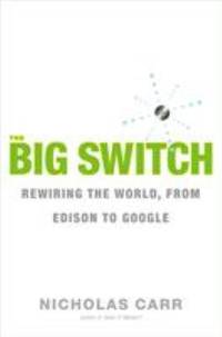 Big Switch : Our New Digital Destiny