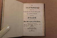 The Acts of Parliament passed in the 1st Geo 2nd, 17th Geo 2nd [ ... ] relating to roads leading to and from the Borough of Evesham in the county of Worcester. Printed for the use of the Commissioners