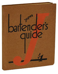 Jayne's Bartender's Guide by Dr. D. Jayne - 1934 - from Burnside Rare Books, ABAA (SKU: 140937072)