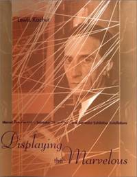 Displaying the Marvelous: Marcel Duchamp, Salvador Dali and Surrealist Exhibition Installations