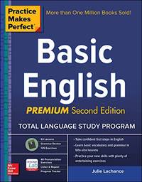 Practice Makes Perfect Basic English, Second Edition: (beginner) 53 leasons + 125 Exercises + 40...