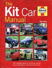 The Kit Car Manual by Iain Ayre - 2003