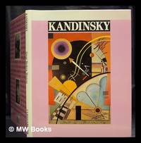 Kandinsky / general editor, Jos� Mar�a Faerna ; translated from the Spanish by Alberto Curotto