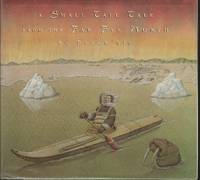 cover of A SMALL TALL TALE FROM THE FAR FAR NORTH