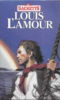 The Sacketts: Sackett&#039;s Land; Sackett; Galloway; Mustang Man; LandoÃ by Louis L'Amour - 1984