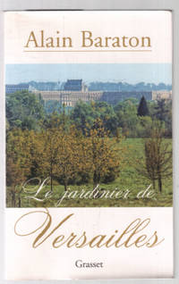 image of Le jardinier de Versailles
