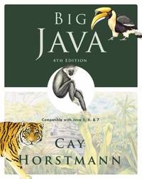 Big Java : Compatible with Java 5, 6 and 7
