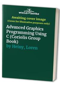 Advanced Graphics Programming Using C/C++
