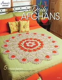 Doily Afghans: 5 Colorful Afghans Made Using Worsted-Weight Yarn