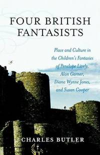 Four British Fantasists: Place and Culture in the Children's Fantasies of Penelope Lively, Alan...