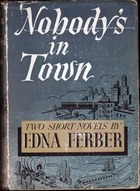 image of Nobody's In Town: Two Short Novels