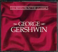 GEORGE GERSHWIN ~ Reader's Digest Favorites From the Classics (1993-05-03)