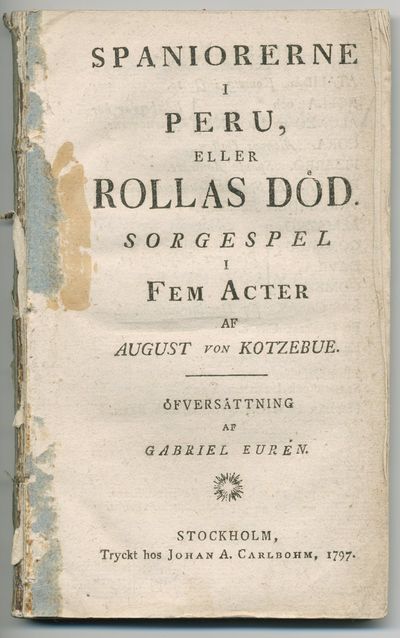 Spaniorerne i Peru, eller Rollas död. Sorgespel i…