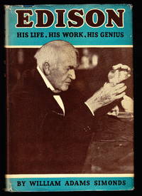 image of Edison: His Life, His Work, His Genius