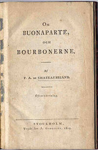 Om Buonaparte, och bourbonerne. Öfversättning.