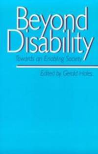 Beyond Disability: Towards an Enabling Society (Published in association with The Open University)
