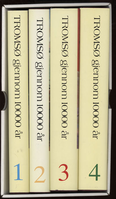 Tromsø gjennom 10000 år. 1-4