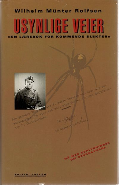 Usynlige veier. Fra Edderkoppens og…