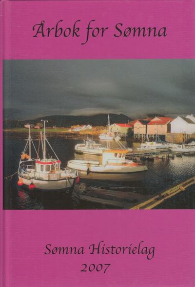 Årbok for Sømna. Sømna Historielag 2007.
