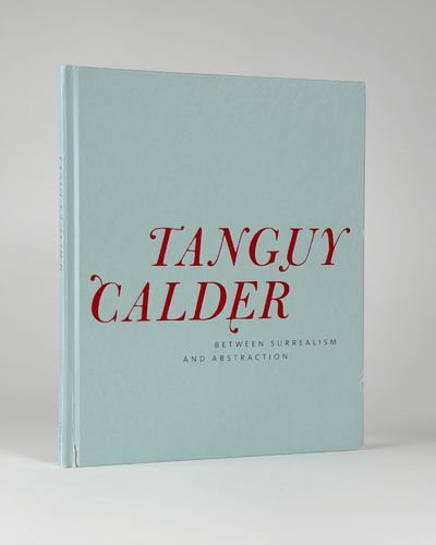 Yves Tanguy & Alexander Calder: Between Surrealism and Abstraction