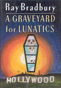 cover of A Graveyard for Lunatics: Another Tale of Two Cities