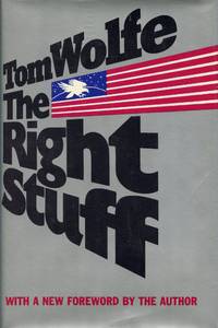 The Right Stuff (Revised Edition) by WOLFE, TOM - 1979