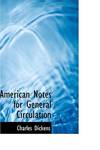 American Notes For General Circulation