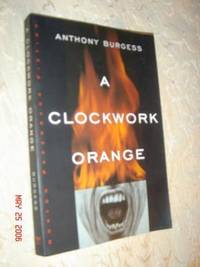 the vision of totalitarianism in a clockwork orange by anthony burgess Friday, may 16, 2014 a clockwork orange (1971. the vision of totalitarianism in a clockwork orange by anthony burgess Friday, may 16, 2014 a clockwork orange (1971.