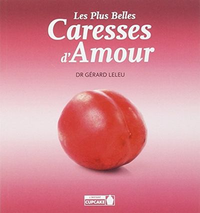Vialibri Les Plus Belles Caresses D Amour