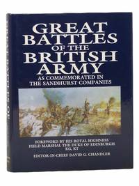 Great Battles of the British Army as Commemorated in the Sandhurst Companies