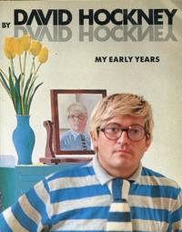 David Hockney by David Hockney. My Early Years