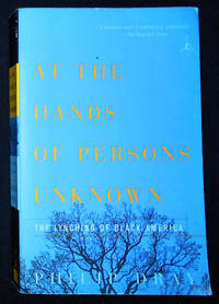 cover of At the Hands of Persons Unknown: The Lynching of Black America