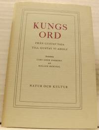 Kungsord. Från Gustav Vasa till Gustav VI Adolf.