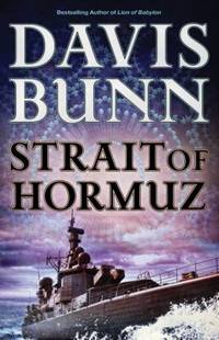 Strait of Hormuz by Davis Bunn - 2013