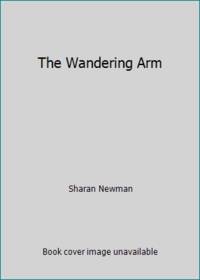 The Wandering Arm