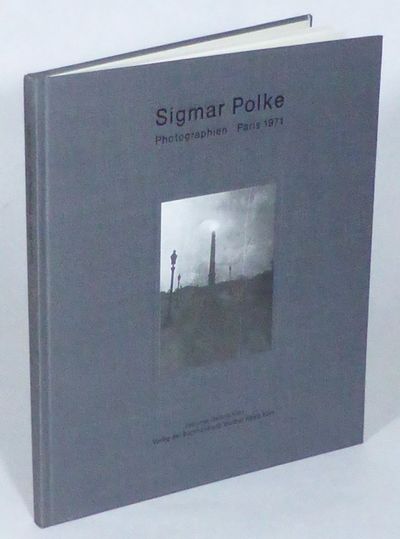 Sigmar Polke: Photographien, Paris 1971. Mit…