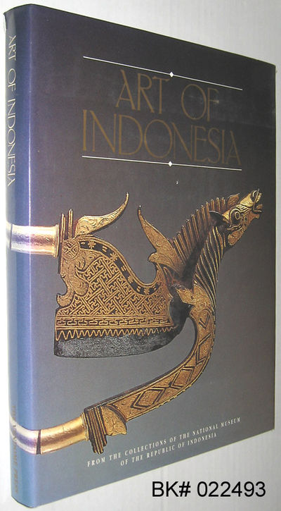 Art of Indonesia by Sumadio, Bambang; Miksic, John (editor