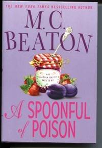 SPOONFUL OF POISON, An Agatha Raisin Mystery .