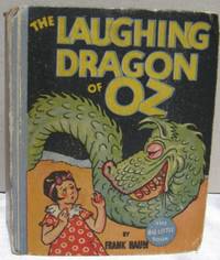 The Laughing Dragon of Oz by Frank Baum - 1934