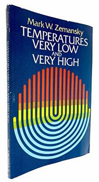 Temperatures Very Low and Very High