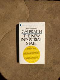 The New Industrial State by J. K. Galbraith - 1969