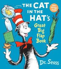 The Cat in the Hat's Great Big Flap Book