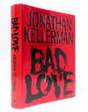 Bad Love - An Alex Delaware Novel