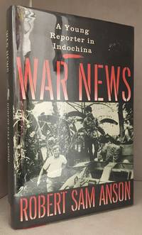 image of War News; A Young Reporter in Indochina