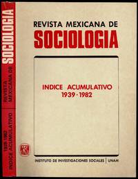 cover of Revista Mexicana de Sociologia Indice Acumulativo 1939-1982