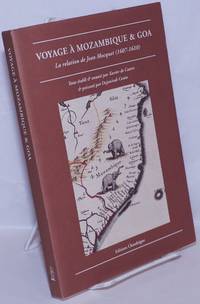 image of Voyage á Mozambique & Goa: La relation de Jean Mocquet (1607-1610)