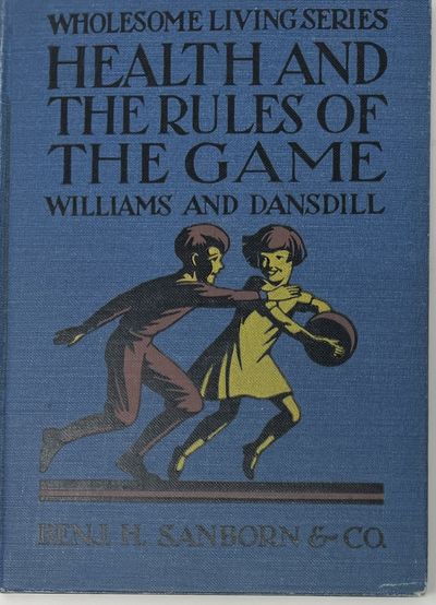Health and the Rules of the Game, Wholesome Living Series