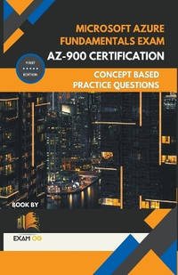 Microsoft Azure Fundamentals Exam AZ-900 Certification Concept Based Practice Question Latest...